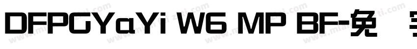 DFPGYaYi W6 MP BF字体转换